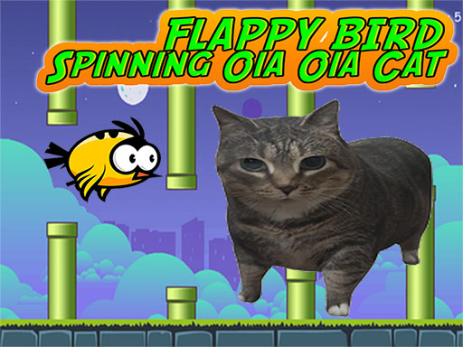 Flappy Bird Spinning oia oia Cat gameplay